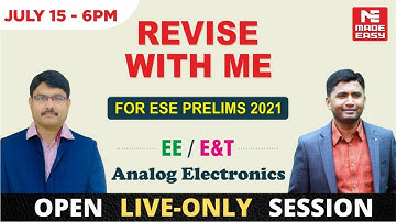Revise With ME|ESE Prelims 2021 | Analog Electronics | EE & E&T | by Raj Kumar Sir & Iftequar Sir