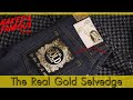 Naked & Famous - Real Gold Selvedge 12,5 oz / Деним с добавлением настоящего золота!