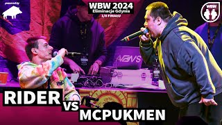 MCPUKMEN 🆚 RIDER 🎤 WBW 2024 powered by DZIK 🎤 el. Gdynia (1/8)