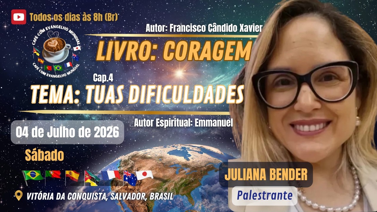 CAFÉ COM EVANGELHO MUNDIAL com JULIANA BENDER, Conquista BA,  Livro Coragem Lição TUAS DIFICULDADES