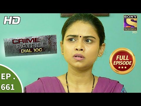 Crime Patrol Dial 100 - Ep 661 - Full Episode - 4th December, 2017
