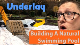 Building a Natural Swimming Pool - Underlay