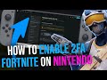 How To Enable 2FA Fortnite On Nintendo Switch (2025)