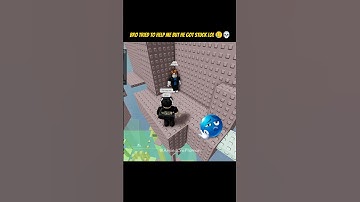Bro Tried To Help Me But Got Stuck In Unexpected Tower 🥲 #roblox#fyp