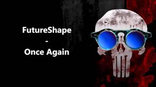 FutureShape - Once Again