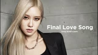 [I-LAND2]'FINAL LOVE SONG '(Only Rosé's part)