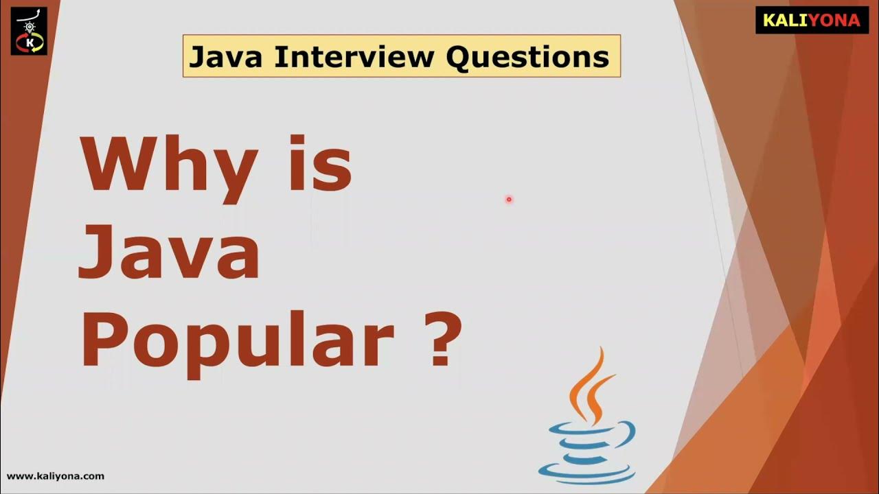 Why is Java Popular | Why Java is Famous | Java Interview Questions ...