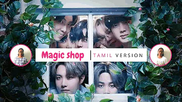 BTS (방탄소년단) - Magic Shop | Tamil version | Cover By Yasha