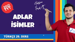 Adlar (İsimler) | Sözcük Türleri | 2022 TYT Türkçe Konu Anlatımları