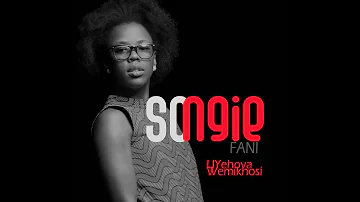 Songie Fanie - Nkosi Ndincede (Official Audio)