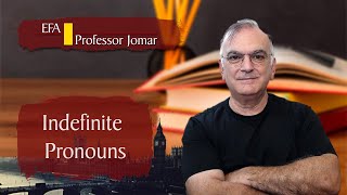Indefinite Pronouns - Professor Jomar - English Grammar - Theory and Tests