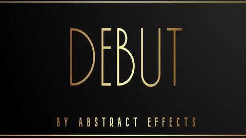 Debut - Abstract Effects @ Premium Magic Store