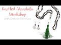 Knotted Mala and Tassel Workshop with Debbie Kershaw
