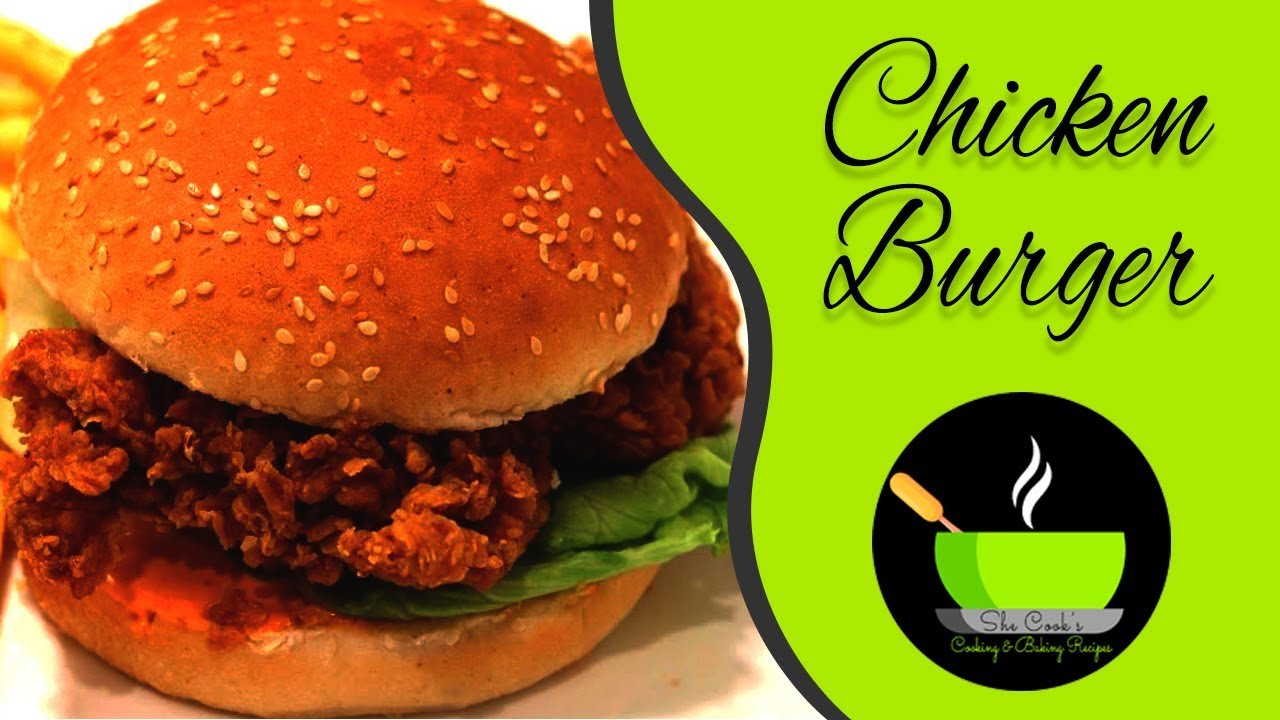 Chicken Burger Recipe / Zinger Burger Recipe KFC Style / KFC Style Crispy Chicken Burger Recipe | She Cooks