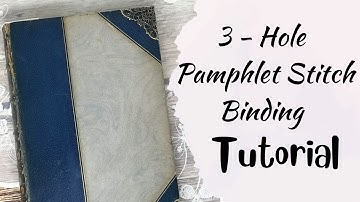 How To Make A Junk Journal [Pamphlet Stitch +Hidden Binding Tutorial]