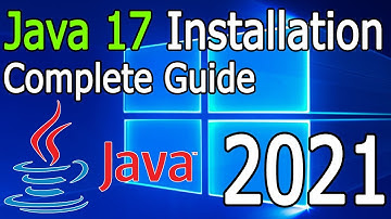 How to Install Java 17 on Windows 10 | JAVA_HOME  [2021 Update] JDK installation Complete Guide
