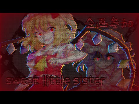 【東方pv】sweet little sister【皆で競え！桜のPV大会！】【企画参加】