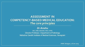 Anshu - Assessment in CBME