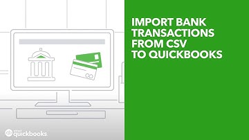 Import bank transactions from CSV to QuickBooks | UK