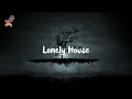 Munn - Lonely House [Lyrics]