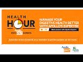Apollo 247 Health Hour - 25th Oct: Manage Your Digestive Health Better with Apollo's  Expertise