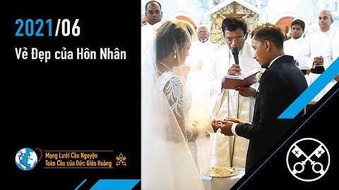 Tháng Sáu: Vẻ đẹp của Hôn nhân