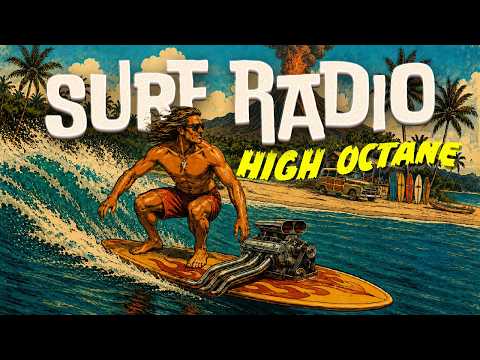 Surf Radio: High Octane #SurfRock #SurfMusic #InstrumentalRock