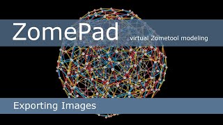 ZomePad - virtual Zometool modeling - Exporting Images