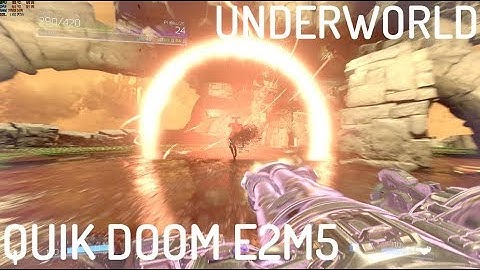 Doom SnapMap - QUIK DOOM E2M5 - UNDERWORLD