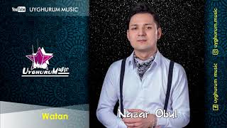 Uyghur Song. Nazar Obul - Watan. Нәзәр Обул - Вәтән. Уйғурчә Нахша. Назар Обул - Ватан. Уйгурская.