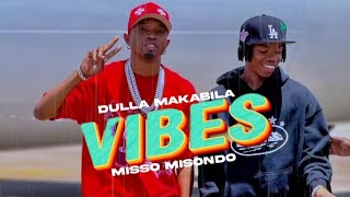 Dulla Makabila Feat Misso Misondo  - Vibes