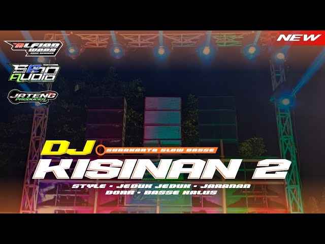 DJ KISINAN 2 • VIRAL TIKTOK • JEDUK JEDUK • TRAP • JARANAN DORR • NGESLOW BASSE class=