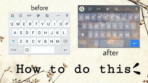How to change your keyboard background
