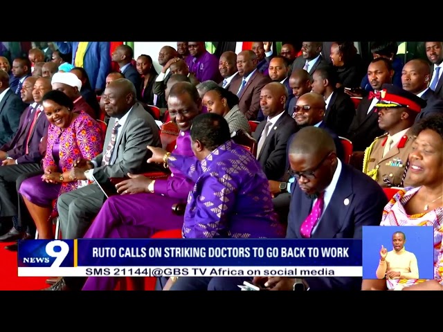 Ruto Calls on Striking Doctors to Go Back to Work