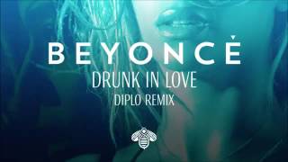 Beyoncé    Drunk In Love Diplo Remix Resimi