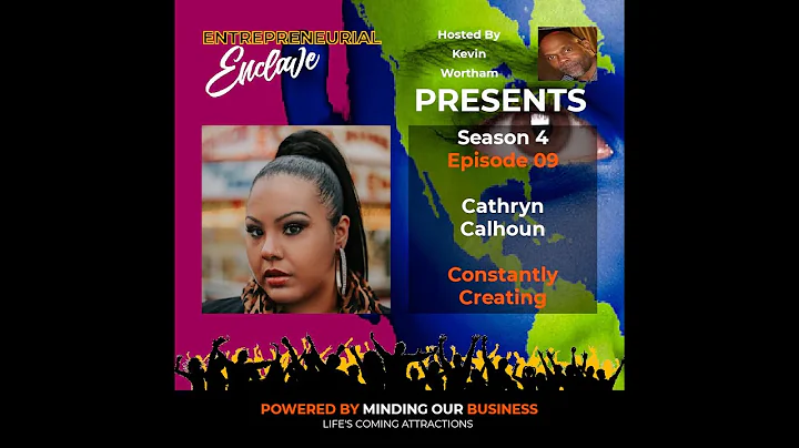 S4E09 | Cathryn Calhoun - Constantly Creating