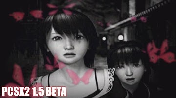Fatal Frame II: Crimson Butterfly - PCSX2 1.5 Beta -  OpenGL 8x Native Emulation Gameplay