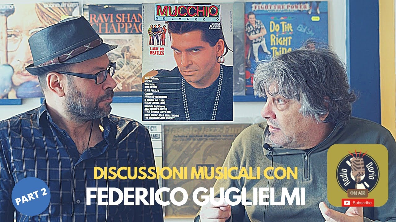 Discussioni Musicali con FEDERICO GUGLIELMI [Parte 2]