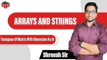 Transpose Of Matrix With Dimension N x N | Inplace Transpose