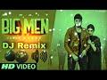 BIG MEN R Nait ( DJ Remix) Herd DJ New remix Song || New Punjabi DJ Remix Song2022 Mp3 Song