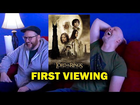 LOTR: The Two Towers - First Viewing