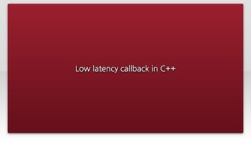 Low latency callback in C++
