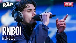RnBoi - Mon bébé #PlanèteRap