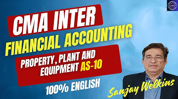 Vastgoed, fabrieken en apparatuur AS-10 Financiële boekhouding 100% Engels door Sanjay Welkins