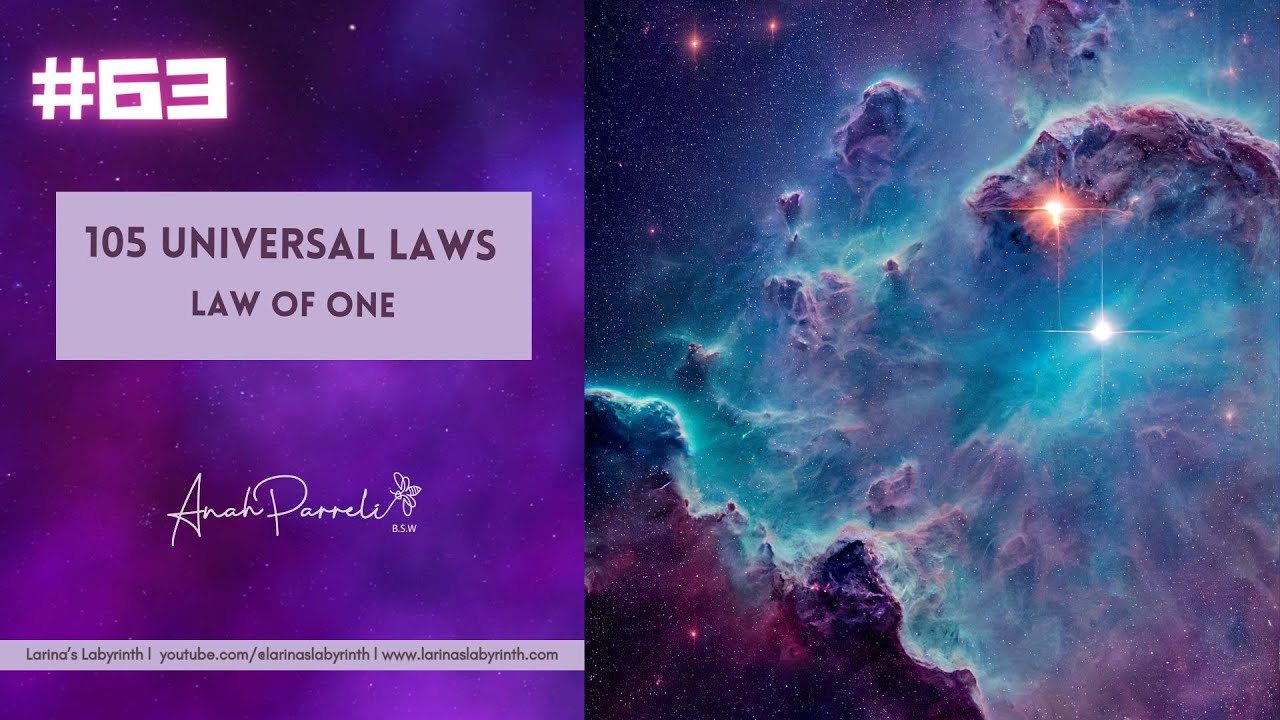 The Law of One | Universal Law Number 63