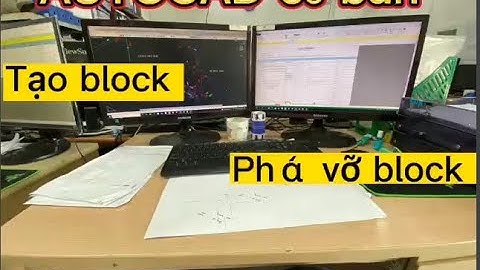 Hướng dẫn tạo Block ,phá vỡ Block trong bản vẽ cad siêu nhanh.#Block #Autocad # suablock #phavoblock
