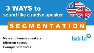 SEGMENTATION pronunciation Improve your language with bab la