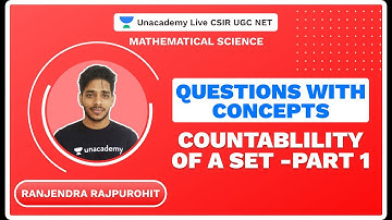 Questions with Concepts -Countablility of a Set -Part 1| CSIR 2021| Mathematics |Rajendra |Unacademy
