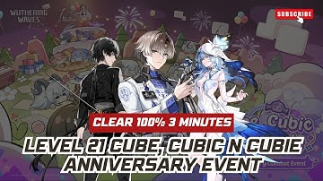 Easy Clear 100% Just 3 Minute - Level 21 Cube Cubic n Cubie Anniversary Event Wuthering Waves 2.3
