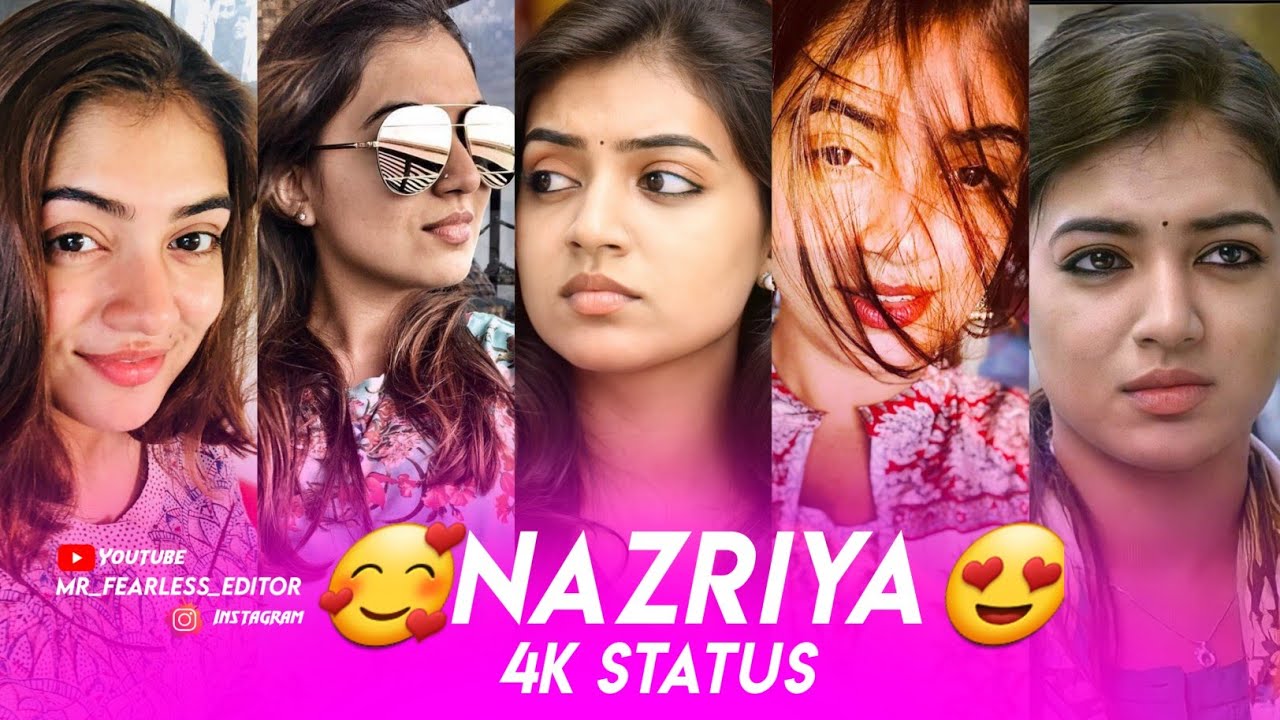 💕Nazriya 4k full screen🥰 whatsapp status tamil 💞